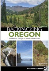 Backpacking Oregon: From River Valleys to Mountain Meadows