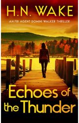 Echoes of Thunder: A Gripping FBI Crime Thriller