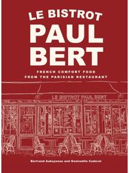 Le Bistrot Paul Bert: French Comfort Food from the Parisian Restaurant