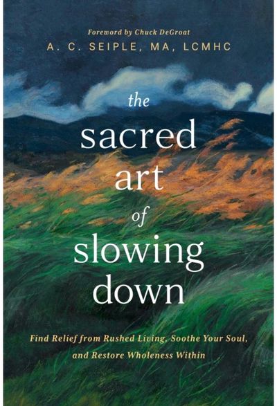 Sacred Art of Slowing Down