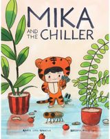 Mika and the Chiller
