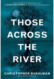 Those Across the River