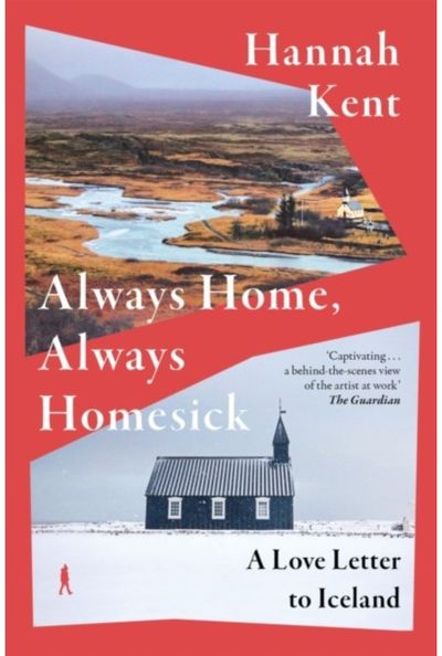 Always Home Always Homesick Signed Edit: A Love Letter to Iceland