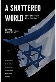 Shattered World: Jews and Israel After October 7