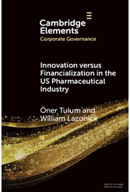 Innovation versus Financialization in the US Pharmaceutical Industry