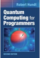 Quantum Computing for Programmers