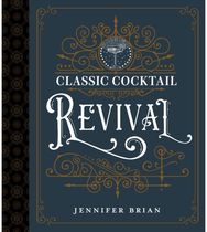 Classic Cocktail Revival