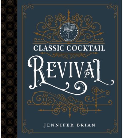 Classic Cocktail Revival