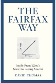 Fairfax Way: Inside Prem Watsa's Secret to Lasting Success