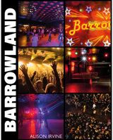 Barrowland: The inside story of Glasgow’s beloved ballroom