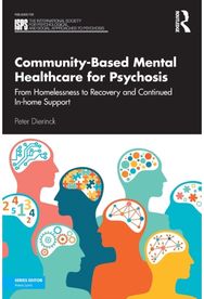 Community-Based Mental Healthcare for Psychosis: From Homelessness to Recovery and Continued In-home Support Recovery and Continued In-home Support