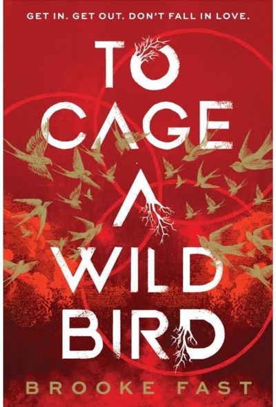 To Cage a Wild Bird