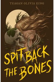 Spit Back the Bones