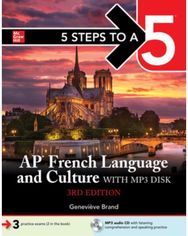 5 Steps to a 5: AP French Language and Culture with MP3 disk, 3ed