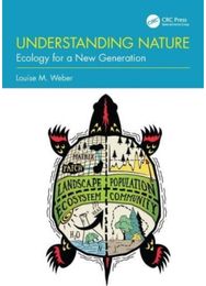 Understanding Nature: Ecology for a New Generation Ecology for a New Generation
