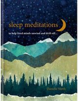 Sleep Meditations to help tired minds