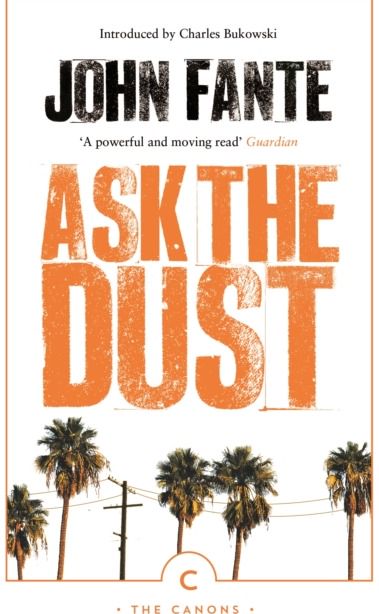 Ask The Dust