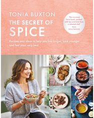 Secret of Spice: Recipes and ideas to help you live longer, look younger and feel your very best help you live longer, look younger and feel your very best