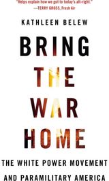 Bring the War Home The White Power
