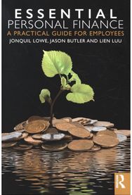 Essential Personal Finance: A Practical Guide for Employees A Practical Guide for Employees