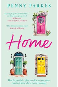 Home: the most moving and heartfelt novel you'll read this year the most moving and heartfelt novel you'll read this year