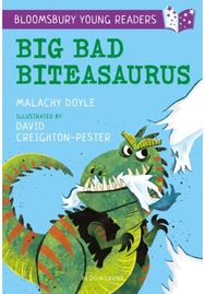Big Bad Biteasaurus: A Bloomsbury Young Reader: Purple Book Band Purple Book Band