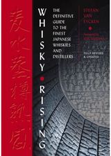 Whisky Rising: The The Definitive Guide
