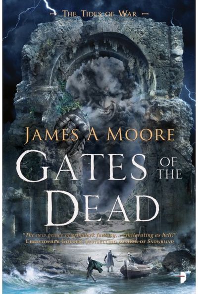 Gates of the Dead TIDES OF WAR BOOK