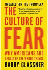 The Culture of Fear Why Americans Are