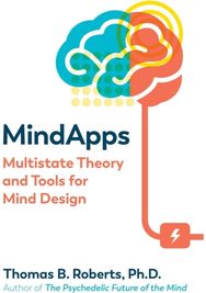Mindapps: Multistate Theory and Tools for Mind Design Multistate Theory and Tools for Mind Design