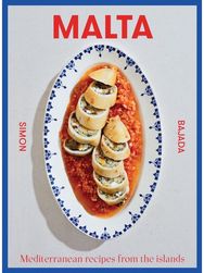 Malta: Mediterranean Recipes From The Islands Mediterranean Recipes From The Islands