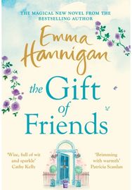 Gift of Friends: The perfect feel-good and heartwarming story to curl up with this winter feel-good and heartwarming story to curl up with this winter