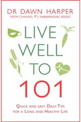 Live Well to 101 Quick and Easy Daily