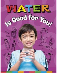 Water Is Good for You!