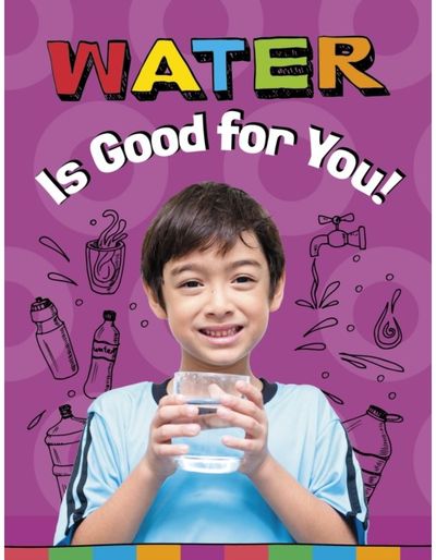 Water Is Good for