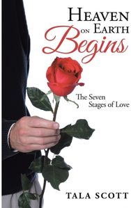 Heaven on Earth Begins: The Seven Stages of Love The Seven Stages of Love
