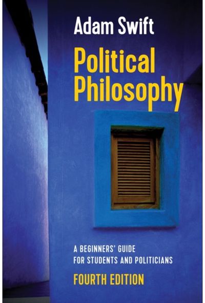 Political Philosophy A Beginners' Guide