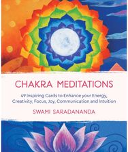 Chakra Meditations: 49 Inspiring Cards to Enhance your Energy, Creativity, Focus, Joy, Communication and Intuition to Enhance your Energy, Creativity, Focus, Joy, Communication and Intuition