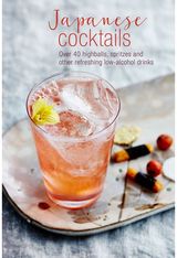 Japanese Cocktails Over 40 Highballs,