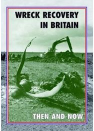Wreck Recovery in Britain Then and Now