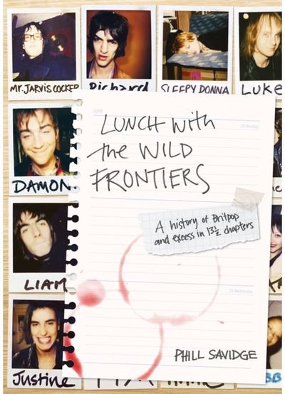 Lunch With The Wild A History of Britpop