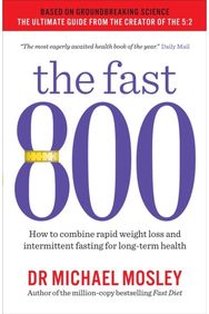 Fast 800 How to combine rapid weight loss and intermittent fasting for long-term health
