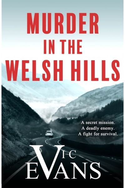 Murder in the Welsh A gripping spy