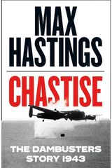 Chastise The Dambusters Story