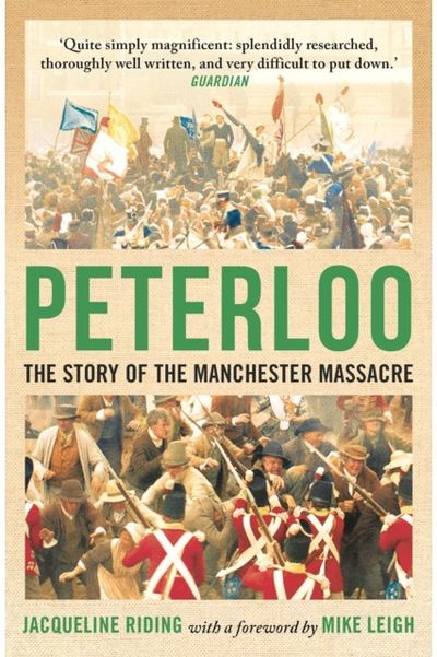 Peterloo The Story of the