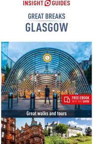 Insight Guides Great Breaks Glasgow (Travel Guide eBook)