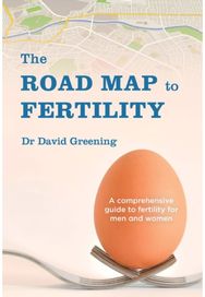 Roadmap to Fertility A comprehensive guide to fertility for men and women