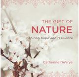 Gift of Nature Inspiring hope and