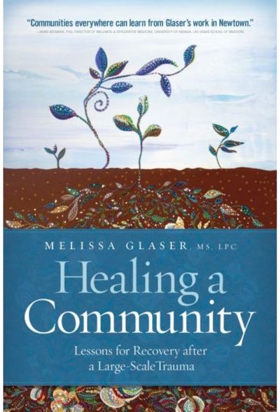 Healing a Community Lessons for Recovery