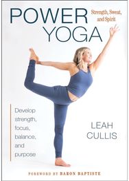Power Yoga Strength, Sweat, and Spirit